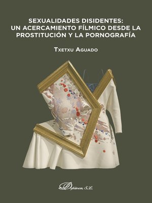 cover image of un acercamiento fílmico desde la prostitución y la pornografía
